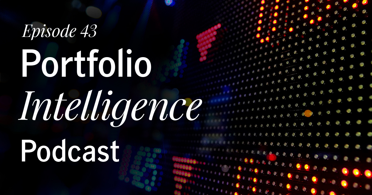 Episode 43 of Portfolio Intelligence podcast 