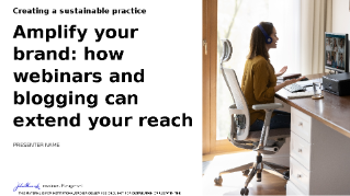 Amplify your brand: how webinars and blogging can extend your reach
