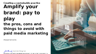 Amplify your brand: pay to play; the pros, cons and things to avoid with paid media marketing