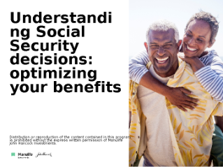 Understanding Social Security decisions: optimizing your benefits seminar