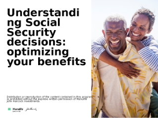 Understanding Social Security decisions - optimizing your benefits seminar