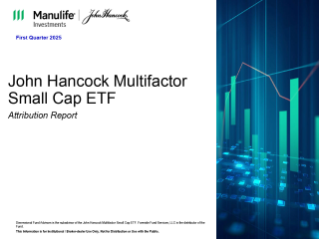 John Hancock Multifactor Small Cap ETF Attribution report