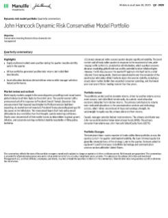 John Hancock Dynamic Risk Conservative Model Portfolio quarterly commentary