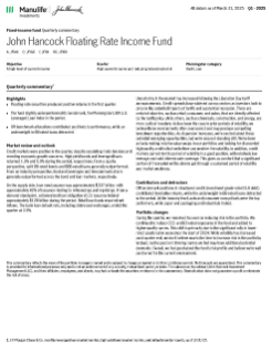 John Hancock Floating Rate Income Fund quarterly commentary