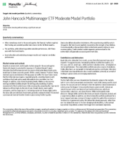 John Hancock Multimanager ETF Moderate Model Portfolio quarterly commentary
