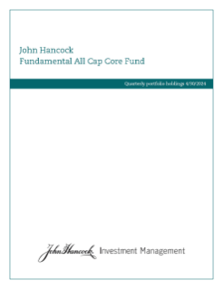 John Hancock Fundamental All Cap Core Fund fiscal Q3 holdings report