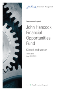 John Hancock Financial Opportunities Fund semiannual report