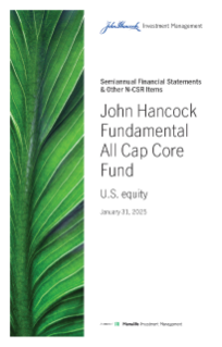 John Hancock Fundamental All Cap Core Fund semiannual report