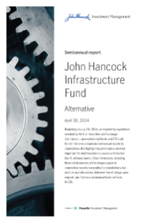 John Hancock Infrastructure Fund semiannual report