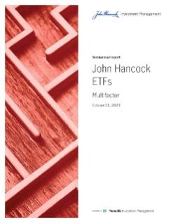 John Hancock Multifactor Developed International ETF semiannual report