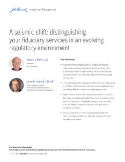 A seismic shift: distinguishing your fiduciary services in an evolving regulatory environment
