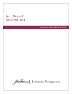 John Hancock Balanced Fund fiscal Q1 holdings report