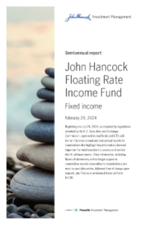 John Hancock Floating Rate Income Fund semiannual report