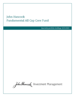 John Hancock Fundamental All Cap Core Fund fiscal Q1 holdings report