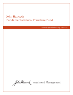 John Hancock Fundamental Global Franchise Fund fiscal Q3 holdings report