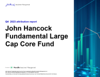 John Hancock Fundamental Large Cap Core Fund Attribution report
