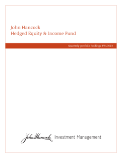 John Hancock Hedged Equity & Income Fund fiscal Q1 holdings report