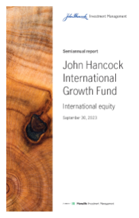 John Hancock International Growth Fund semiannual report