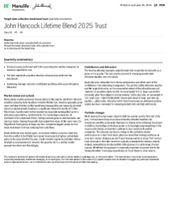 John Hancock Lifetime Blend 2025 Trust quarterly commentary