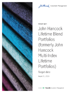 John Hancock Lifetime Blend Portfolios annual (formerly John Hancock Multi-Index Lifetime Portfolios) 
