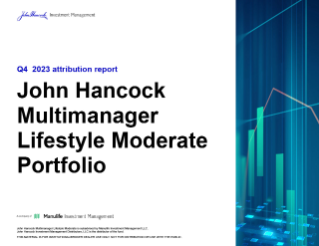 John Hancock Multimanager Lifestyle Moderate Portfolio attribution report
