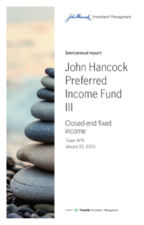 John Hancock Preferred Income III Fund semiannual report