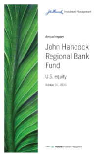 John Hancock Regional Bank Fund annual report