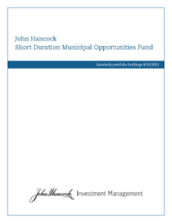 John Hancock Short Duration Municipal Opportunities Fund fiscal Q1 holdings report