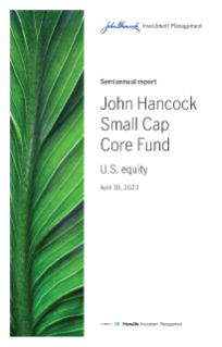 John Hancock Small Cap Core Fund Fund semiannual report