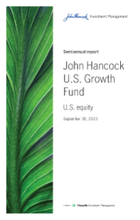 John Hancock US Quality Growth Fund semiannual report